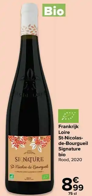 Carrefour Market Frankrijk loire st-nicolasde-bourgueil signature bio rood, 2020 aanbieding