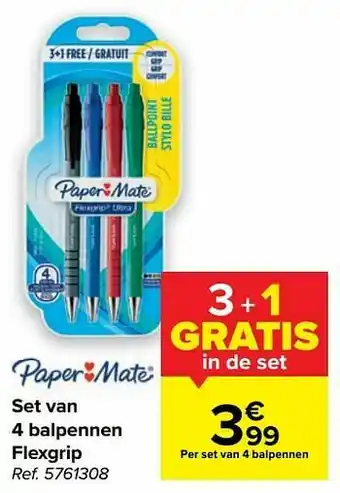 Carrefour Set van 4 balpennen flexgrip aanbieding