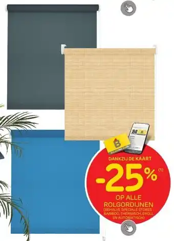 Brico Op alle rolgordijnen aanbieding