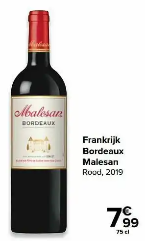Carrefour Frankrijk bordeaux malesan rood, 2019 aanbieding