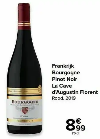 Carrefour Market Frankrijk bourgogne pinot noir la cave d’augustin florent rood, 2019 aanbieding