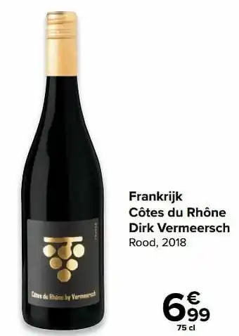 Frankrijk côtes du rhône dirk vermeersch rood, 2018