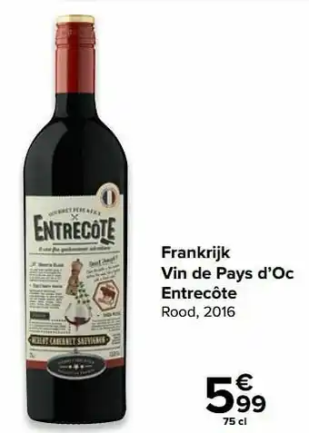 Frankrijk vin de pays d’oc entrecôte rood, 2016