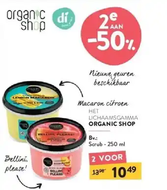 Di Organic shop scrub - 250 ml aanbieding