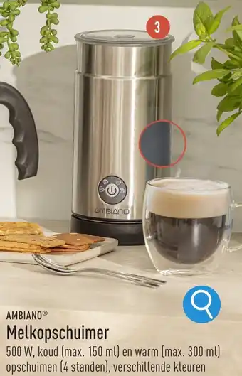 ALDI AMBIANO® Melkopschuimer 500W aanbieding