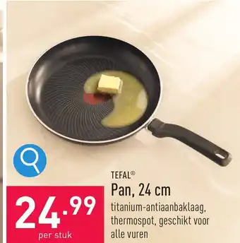 ALDI TEFALⓇ pan 24cm aanbieding