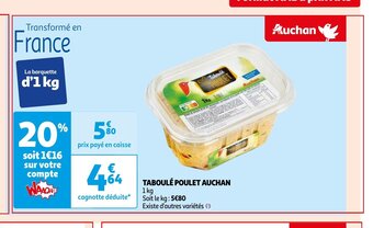 Auchan TABOULÉ POULET AUCHAN 1 kg aanbieding