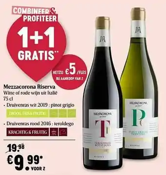 Delhaize Mezzacorona riserva witte of rode wijn uit italië aanbieding