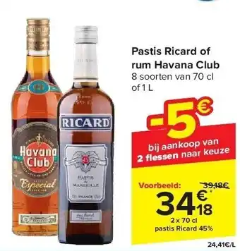 Carrefour Pastis ricard of rum havana club aanbieding