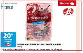Auchan BETTERAVES SOUS VIDE LABEL ROUGE AUCHAN 500 g aanbieding