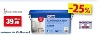 Hubo “hubo” superdekkend mat of satijn - kant-en-klaar 5 l aanbieding