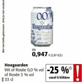 Colruyt Hoegaarden wit of rosée of rosée aanbieding