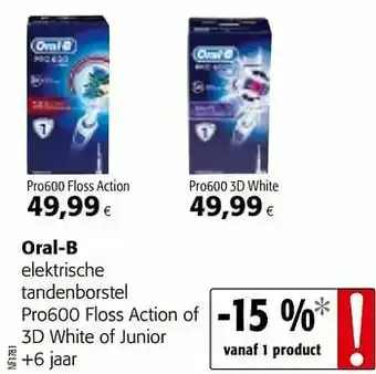 Colruyt Oral-b elektrische tandenborstel pro600 floss action of 3d white of junior aanbieding