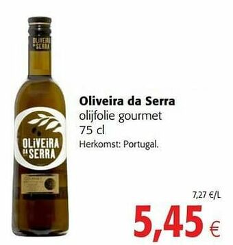 Colruyt Oliveira da serra olijfolie gourmet aanbieding