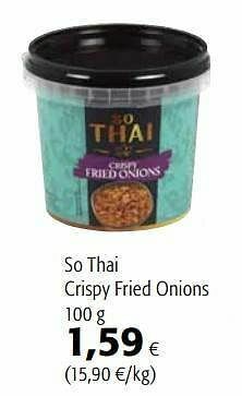 Colruyt So thai crispy fried onions aanbieding