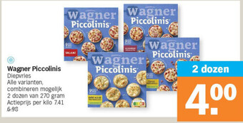 Wagner piccolinis