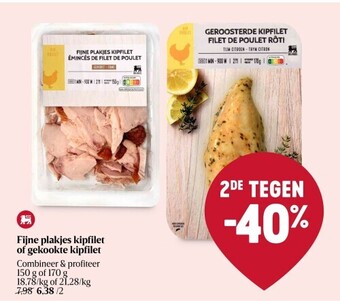 Delhaize Fijne plakjes kipfilet of gekookte kipfilet aanbieding
