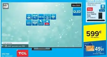 Carrefour Tcl 55c744 uhd 4k led tv aanbieding