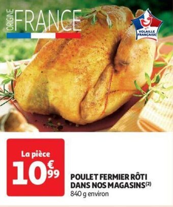 Auchan POULET FERMIER RÔTI DANS NOS MAGASINS aanbieding
