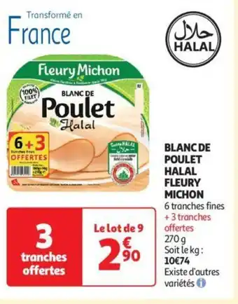 Auchan BLANC DE POULET HALAL FLEURY MICHON aanbieding