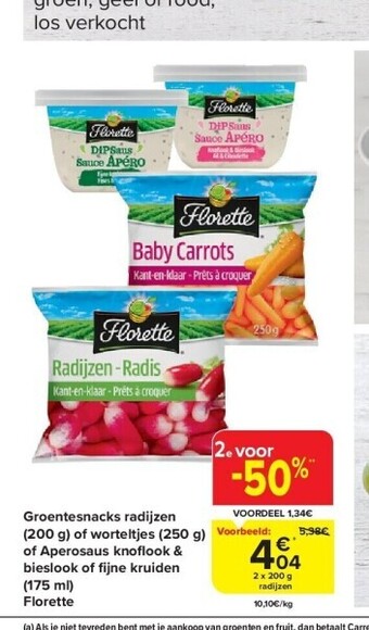 Carrefour Groentesnacks radijzen (200 g) of worteltjes (250 g) of aperosaus knofl ook & bieslook of fi jne kruiden (175 ml) florette aanbieding