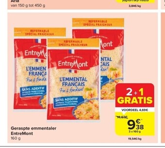Carrefour Geraspte emmentaler entremont aanbieding