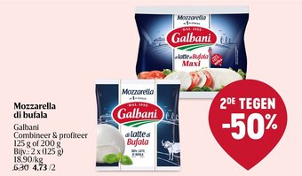 Delhaize Mozzarella di bufala Galbani Combineer & profiteer 125 g of 200 g aanbieding