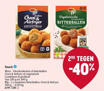 Delhaize Snack Mora - Vleeskroketten of bitterballen Oven & Airfryer of vegetarisch Combineer & profiteer Van 240 g tot 300 g aanbieding