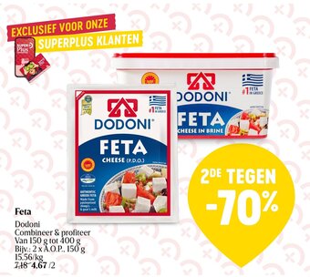 Delhaize Feta Dodoni Combineer & profiteer Van 150 g tot 400 g aanbieding