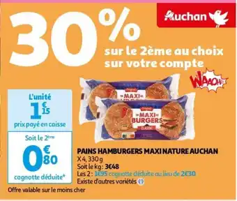 Auchan PAINS HAMBURGERS MAXI NATURE aanbieding