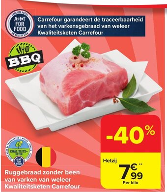 Carrefour Market Ruggebraad zonder been van varken van weleer Kwaliteitsketen aanbieding