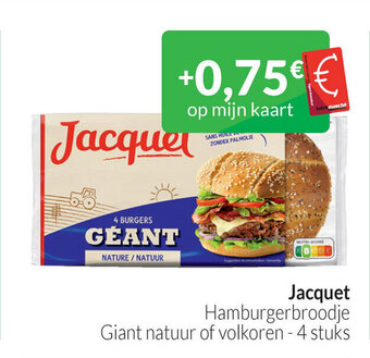 Intermarché Jacquet Hamburgerbroodje Giant natuur of volkoren - 4 stuks aanbieding
