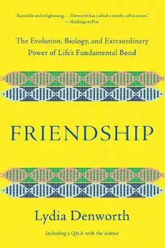 Bol.com Friendship – the evolution, biology, and extraordinary power of life`s fundamental bond aanbieding