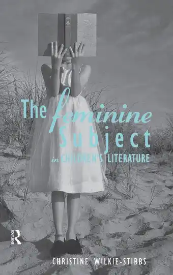 The feminine subject in children's literature
