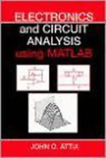 Electronics and circuit analysis using matlab