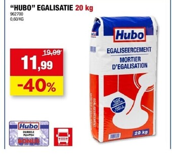 Hubo “hubo” egalisatie 20 kg aanbieding