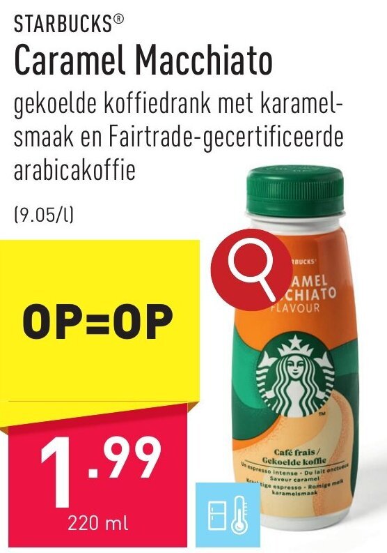 Starbucks Glas Gratis Aldi STARBUCKSⓇ Caramel Macchiato 220ml promotie bij ALDI