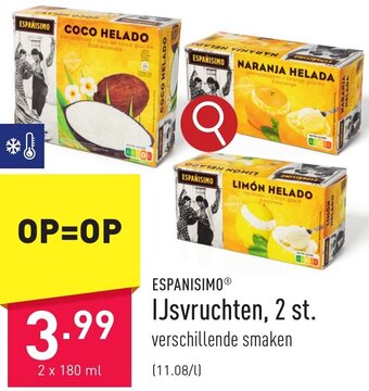 ALDI ESPANISIMO IJsvruchten 2 x 180ml aanbieding