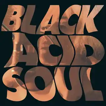 Black acid soul