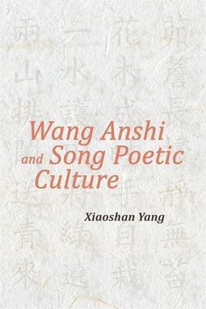 Bol.com Harvard-yenching institute monograph series- wang anshi and song poetic culture aanbieding