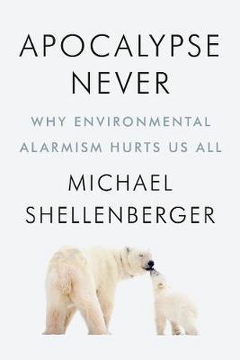 Bol.com Apocalypse never why environmental alarmism hurts us all aanbieding