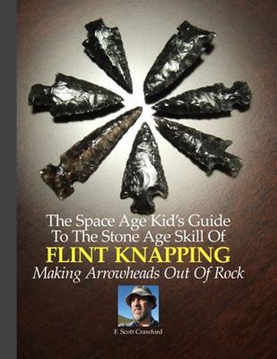Bol.com The space age kid's guide to the stone age skill of flint knapping aanbieding