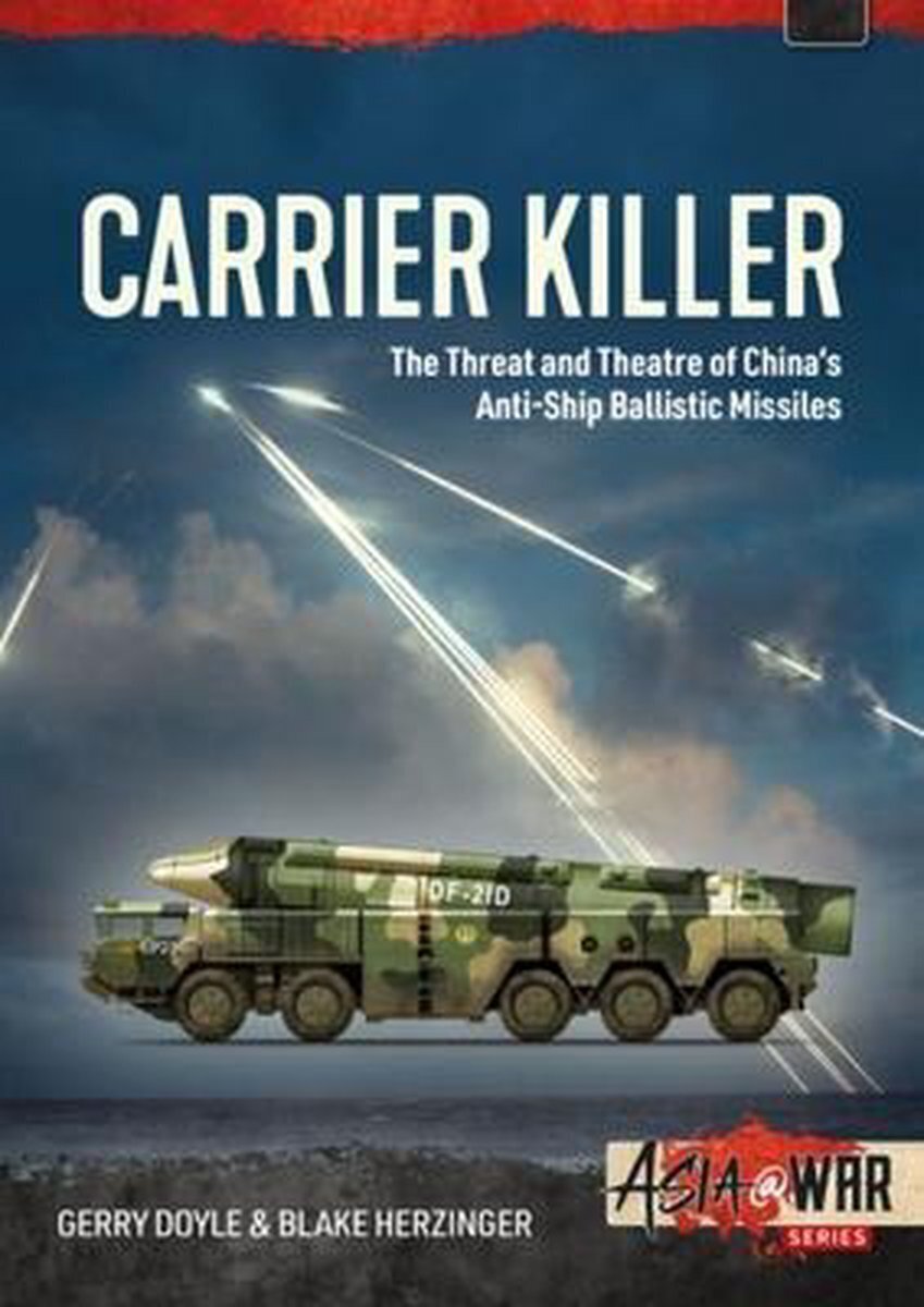 Bol.com Carrier killer: china's anti-ship ballistic missiles and theater of operations in the early 21st century aanbieding