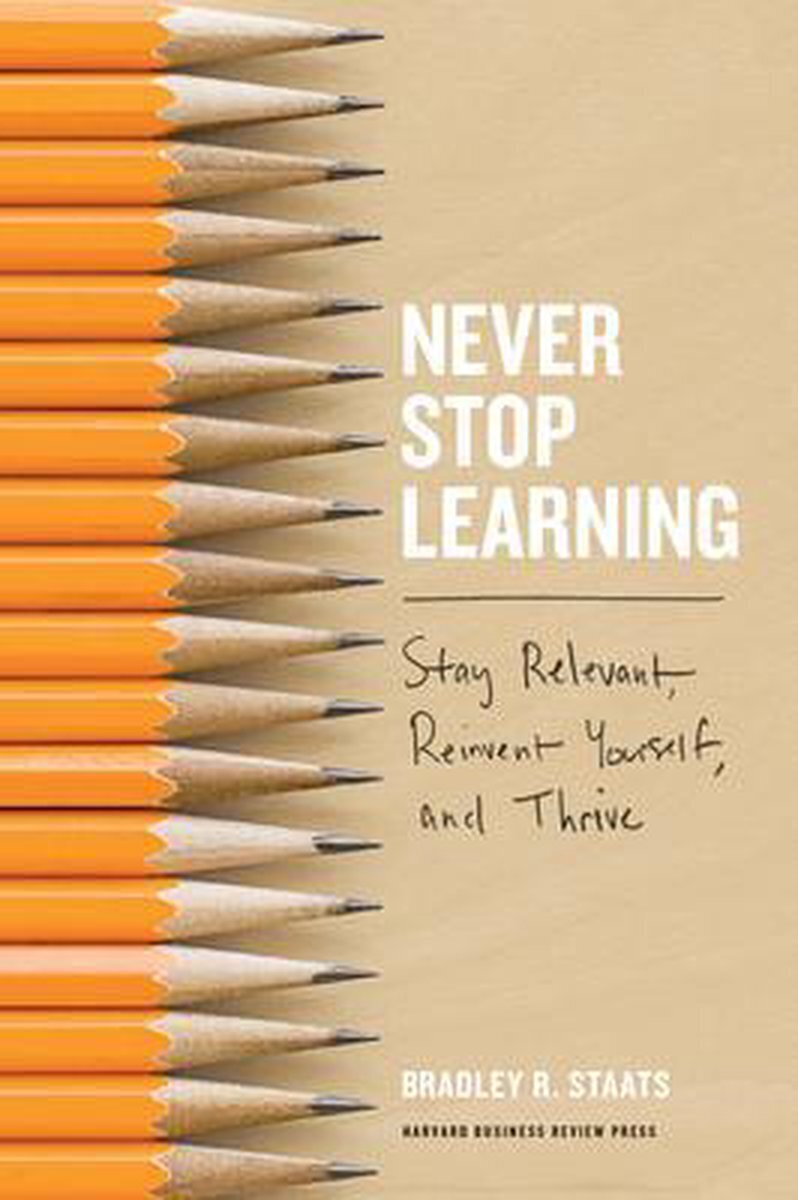 Bol.com Never stop learning: stay relevant, reinvent yourself, and thrive aanbieding