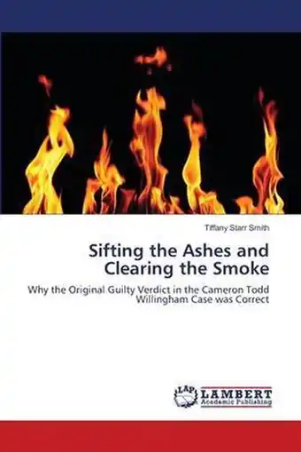 Sifting the ashes and clearing the smoke