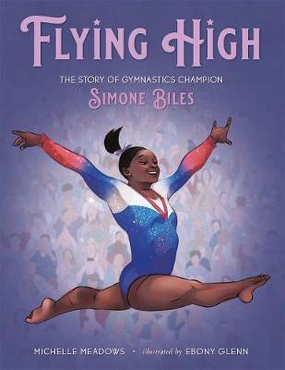 Bol.com Flying high who did it first the story of gymnastics champion simone biles aanbieding