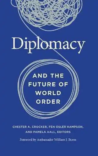 Diplomacy and the future of world order