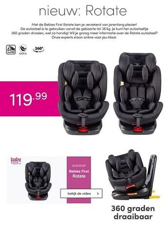 Baby & Tiener Rotate de autostoel is te gebruiken vanaf de geboorte aanbieding