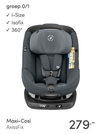 Baby & Tiener Maxi-cosi axissfix aanbieding