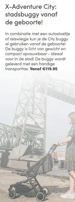 X-adventure city stadsbuggy vanaf de geboorte!